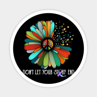 Don't Let Your Story End Suicide Prevention Awareness Magnet